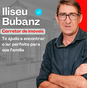 Iliseu Bubanz - Corretor de imóveis